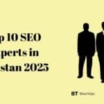 Top 10 SEO experts in Pakistan