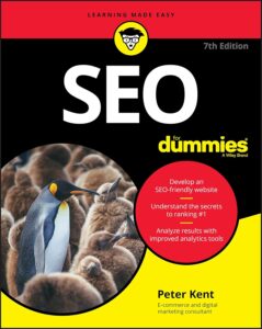 SEO for Dummies (e.g., by Peter Kent)