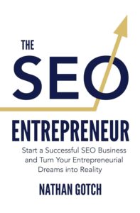 The SEO Entrepreneur by Nathan Gotch