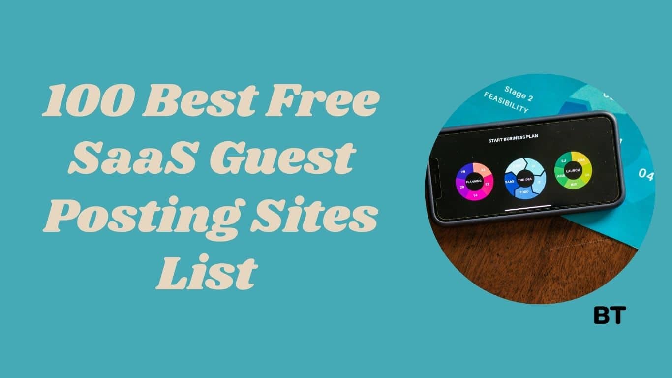 100 Best Free SaaS Guest Posting Sites List